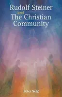 Rudolf Steiner și comunitatea creștină - Rudolf Steiner and the Christian Community