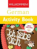 Willkommen! 2 Curs intermediar de germană - Caiet de activități - Willkommen! 2 German Intermediate course - Activity Book