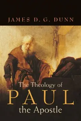 Teologia apostolului Pavel - The Theology of Paul the Apostle