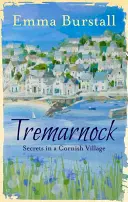 Tremarnock, 1: Secrete într-un sat din Cornwall - Tremarnock, 1: Secrets in a Cornish Village