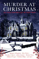 Crimă la Crăciun - Zece povești polițiste clasice pentru sezonul sărbătorilor - Murder at Christmas - Ten Classic Crime Stories for the Festive Season