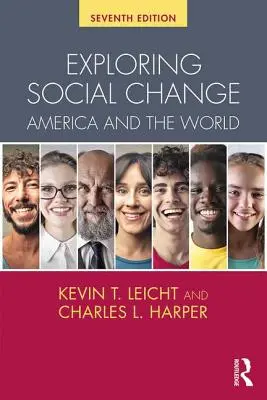 Explorarea schimbărilor sociale - America și lumea (Harper Charles L. Jr. (Creighton University USA)) - Exploring Social Change - America and the World (Harper Charles L. Jr. (Creighton University USA))