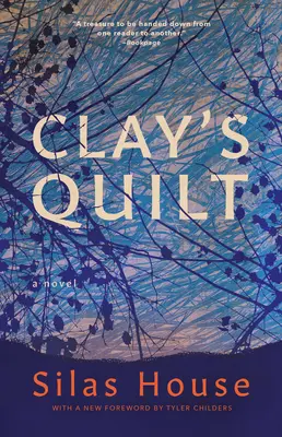 Cuvertura lui Clay - Clay's Quilt