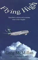 Flying High: Hamilton's Airport and Economy Soar to New Heights (Afaceri/Aeroport) - Flying High: Hamilton's Airport and Economy Soar to New Heights (Business/Airport)