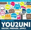 You2uni: Decide. Pregătește-te. Aplică. - You2uni: Decide. Prepare. Apply.