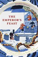 Festinul împăratului - Emperor's Feast
