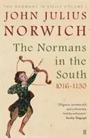 Normanzii în sud, 1016-1130 - Normanzii în Sicilia Volumul I - Normans in the South, 1016-1130 - The Normans in Sicily Volume I