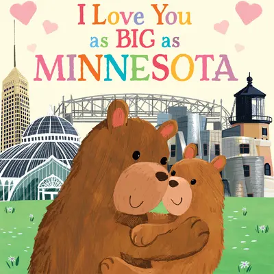 Te iubesc la fel de mult ca Minnesota - I Love You as Big as Minnesota
