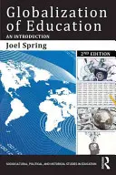 Globalizarea educației: O introducere - Globalization of Education: An Introduction