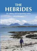 The Hebrides: 50 de trasee de mers pe jos și cu rucsacul în spate - The Hebrides: 50 Walking and Backpacking Routes