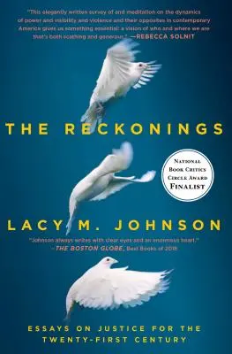 The Reckonings: Essays on Justice for the Twenty-First Century