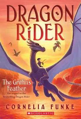 Pana grifonului (Dragon Rider #2), 2 - The Griffin's Feather (Dragon Rider #2), 2