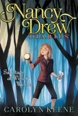 Sabotaj la Willow Woods, 5 - Sabotage at Willow Woods, 5
