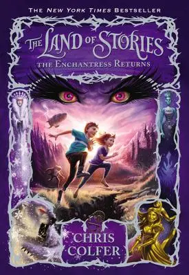Tărâmul poveștilor: Vrăjitoarea se întoarce - The Land of Stories: The Enchantress Returns
