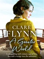 Greater World - O saga captivantă a secolului XX despre dragoste, pierdere și o călătorie în necunoscut - Greater World - A compelling 20th century saga of love, loss and a voyage into the unknown
