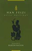 Han Feizi: Scrieri de bază - Han Feizi: Basic Writings