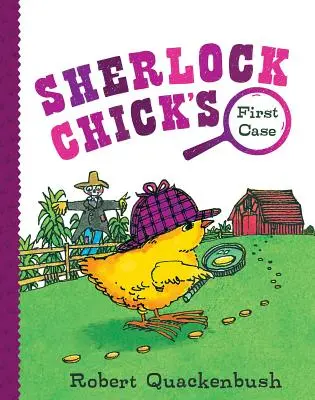 Primul caz al lui Sherlock Chick - Sherlock Chick's First Case