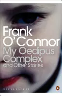 Complexul meu Oedip - și alte povestiri - My Oedipus Complex - and Other Stories