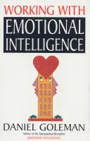 Lucrul cu inteligența emoțională - Working with Emotional Intelligence