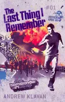 Ultimul lucru pe care mi-l amintesc: The Homelander Series - Last Thing I Remember: The Homelander Series