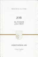 Job: Înțelepciunea crucii (The Wisdom of the Cross) - Job: The Wisdom of the Cross
