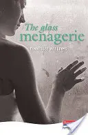 Menajeria de sticlă - Glass Menagerie