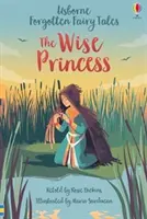 Basme uitate: Prințesa înțeleaptă - Forgotten Fairy Tales: The Wise Princess