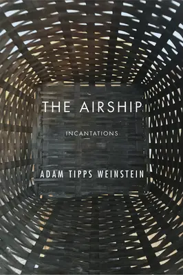 Dirijabilul: Incantații - The Airship: Incantations