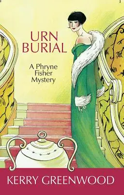 Înmormântarea în urnă: Un mister Phryne Fisher - Urn Burial: A Phryne Fisher Mystery