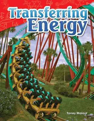 Transferul de energie - Transferring Energy