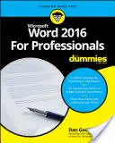 Word 2016 pentru profesioniști for Dummies - Word 2016 for Professionals for Dummies