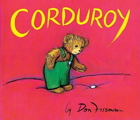 Corduroy: Carte uriașă de carton - Corduroy: Giant Board Book