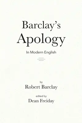 Apologia lui Barclay în limba engleză modernă - Barclay's Apology in Modern English