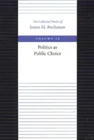 Politica ca alegere publică - Politics as Public Choice