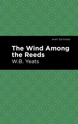 Vântul printre trestii (The Wind Among the Reeds) - The Wind Among the Reeds