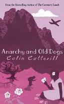 Anarhie și câini bătrâni - Anarchy and Old Dogs