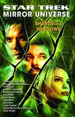 Star Trek: Universul în oglindă: Cioburi și umbre - Star Trek: Mirror Universe: Shards and Shadows