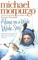 Singur pe o mare largă - Alone on a Wide Wide Sea