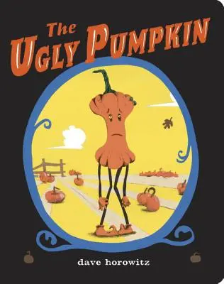 Dovleacul urât (The Ugly Pumpkin) - The Ugly Pumpkin