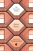 Colecția de povestiri a lui Grace Paley - Collected Stories of Grace Paley