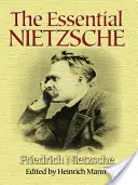 Esențialul Nietzsche - The Essential Nietzsche