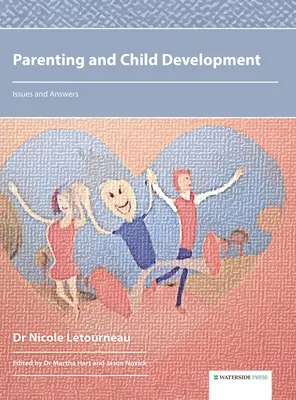Parenting și dezvoltarea copilului: Probleme și răspunsuri - Parenting and Child Development: Issues and Answers
