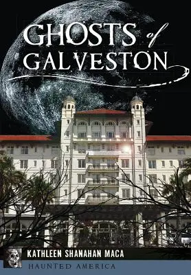 Fantomele din Galveston - Ghosts of Galveston
