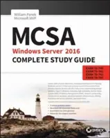 McSa Windows Server 2016 Ghid de studiu complet: Exam 70-740, Exam 70-741, Exam 70-742 și Exam 70-743 - McSa Windows Server 2016 Complete Study Guide: Exam 70-740, Exam 70-741, Exam 70-742, and Exam 70-743