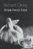 Mâncare franceză simplă - Simple French Food