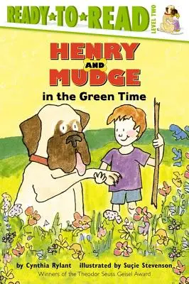 Henry și Mudge în timpul verde - Henry and Mudge in the Green Time