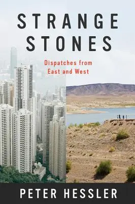 Strange Stones: Despărțiri din Est și Vest - Strange Stones: Dispatches from East and West