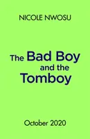 Bad Boy și Tomboy - Bad Boy and the Tomboy