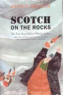 Scotch on the Rocks - Povestea adevărată din spatele Whisky Galore - Scotch on the Rocks - The True Story Behind Whisky Galore