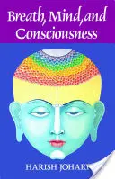 Respirație, minte și conștiință - Breath, Mind, and Consciousness